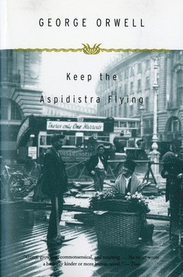 George Orwell - Keep the Aspidistra Flying, Häftad