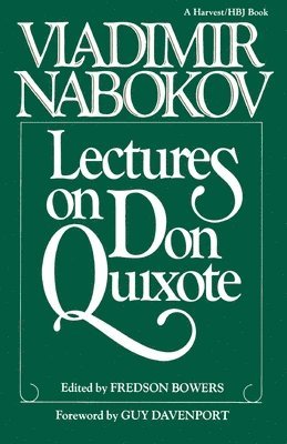 Vladimir Nabokov, Fredson Bowers - Lectures on Don Quixote, Häftad