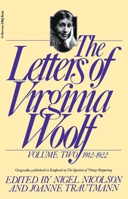 The Letters of Virginia Woolf: Volume II: 1912-1922 1