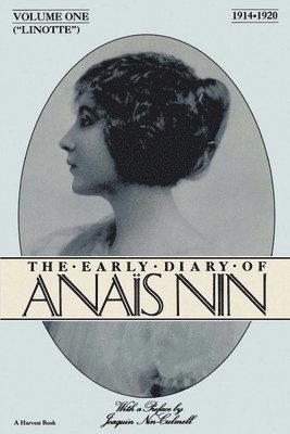 Linitte: the Early Diary of Anais Nin 1