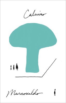 Italo Calvino - Marcovaldo: Or the Seasons in the City, Häftad