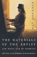 The Materials of the Artist and Their Use in Painting: With Notes on the Techniques of the Old Masters, Revised Edition 1