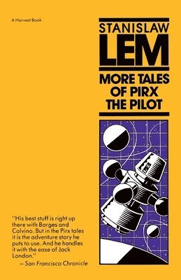 Stanislaw Lem - More Tales of Pirx the Pilot, Häftad