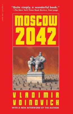 Vladimir Voinovich - Moscow - 2042, Häftad