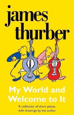 James Thurber - My World-And Welcome To It, Häftad