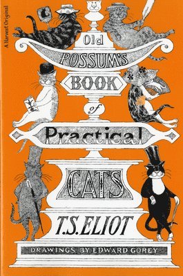 T. S. Eliot, Edward Gorey, T S Eliot - Old Possum's Book of Practical Cats, Häftad