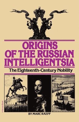 Origins of the Russian Intelligentsia 1