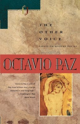Octavio Paz - The Other Voice, Häftad