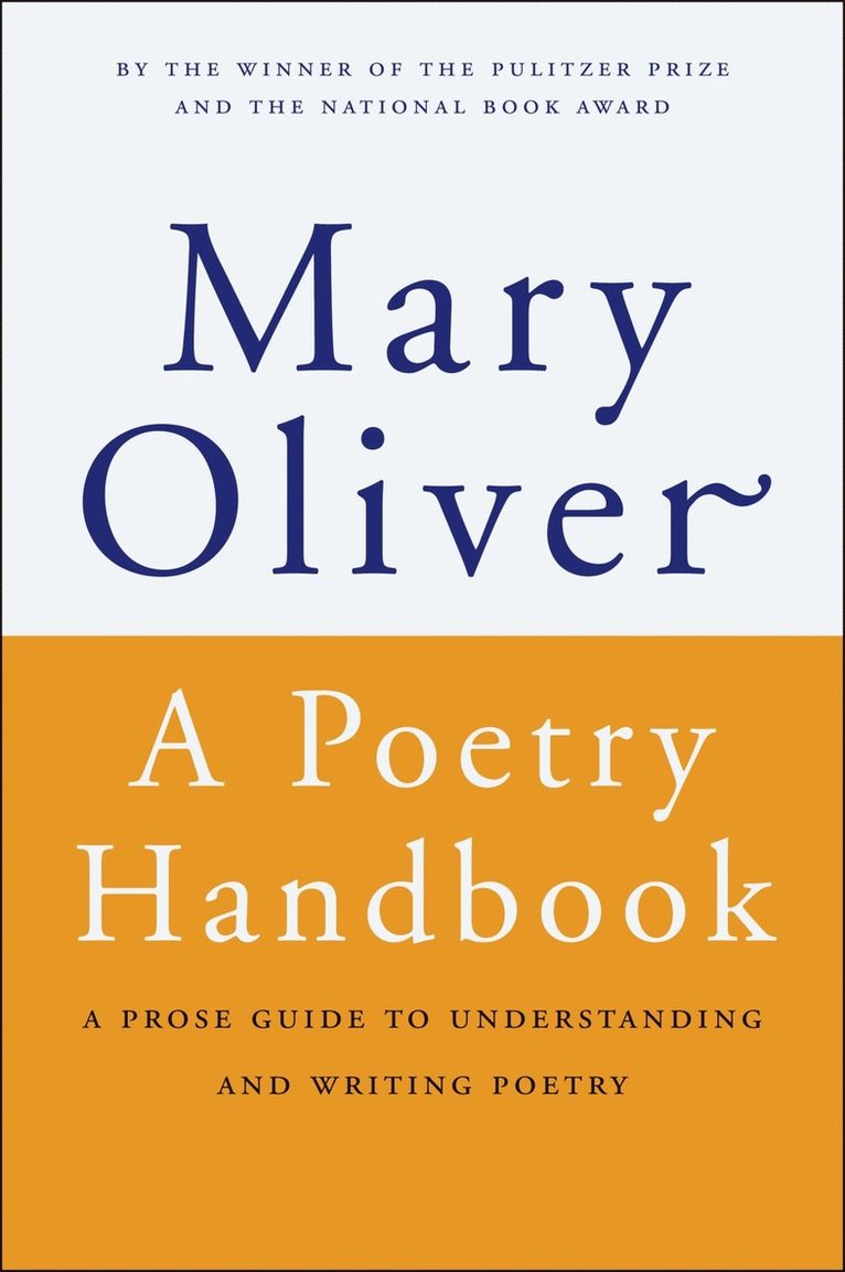 Mary Oliver - Poetry Handbook, Häftad