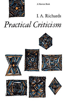 Practical Criticism: A Study of Literary Judgment 1