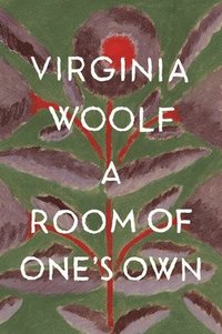 bokomslag A Room of One's Own: The Virginia Woolf Library Authorized Edition