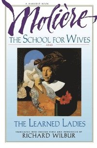 bokomslag School for Wives and the Learned Ladies, by Moliere