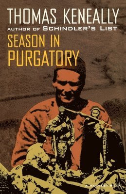 Thomas Keneally - Season in Purgatory, Häftad