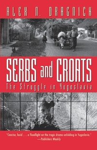 bokomslag Serbs and Croats: Struggle N Yugoslovia