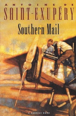 Antoine de Saint-Exupéry - Southern Mail, Häftad