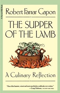 bokomslag The Supper of the Lamb: A Culinary Reflection