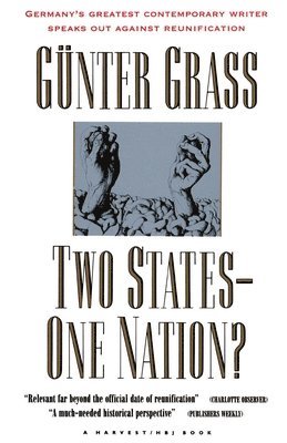 Günter Grass - Two States--One Nation?, Häftad