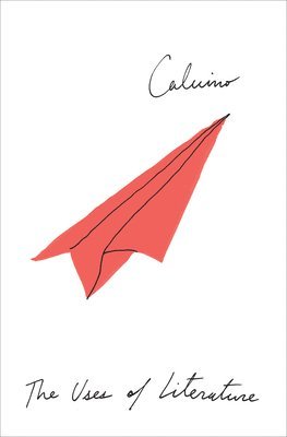 Italo Calvino - The Uses of Literature, Häftad