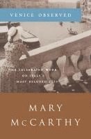 Mary McCarthy, Mary Mccarthy - Venice Observed, Häftad