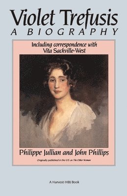 Philippe Jullian, John Phillips - Violet Trefusis, Häftad