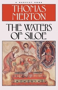bokomslag The Waters of Siloe