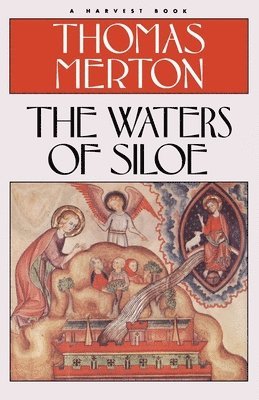 Thomas Merton, Merton - Waters of Siloe, Häftad