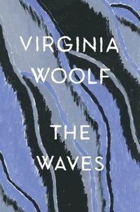 bokomslag The Waves: The Virginia Woolf Library Authorized Edition