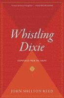 bokomslag Whistling Dixie