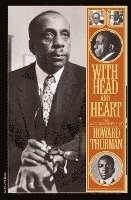 bokomslag With Head and Heart: The Autobiography of Howard Thurman