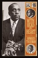 Howard Thurman - With Head and Heart: The Autobiography of Howard Thurman, Häftad