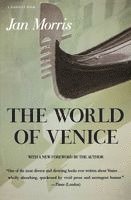 Jan Morris - The World of Venice: Revised Edition, Häftad
