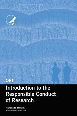 Ori Introduction to the Responsible Conduct of Research, 2004 (Revised) 1