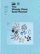 bokomslag The Woody Plant Seed Manual