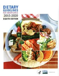 bokomslag Dietary Guidelines for Americans, 2015-2020