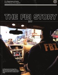 bokomslag The FBI Story 2017