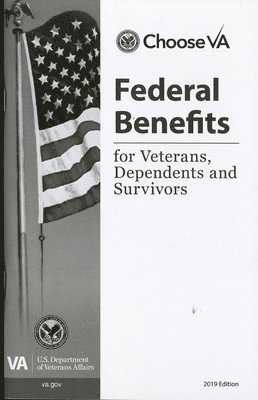 Government Publications Office - Federal Benefits for Veterans, Dependents and Survivors, Häftad
