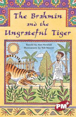 Brahmin and the Ungrateful Tiger