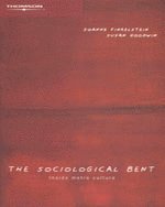 bokomslag The Sociological Bent : InsideMetro Culture