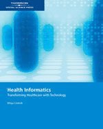 bokomslag Health Informatics : Transforming Health Care with Technolog