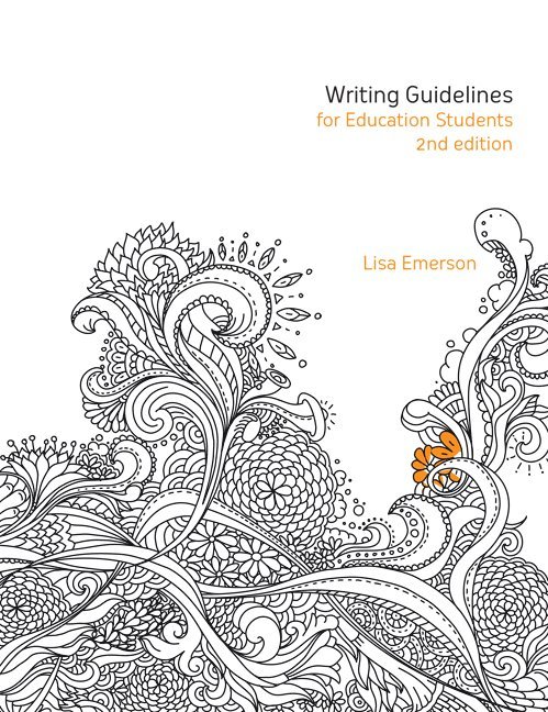 Writing Guidelines for Education Students 1