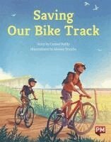 CARMEL REILLY - SAVING OUR BIKE TRACK, Häftad