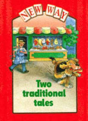 New Way - Red Platform Book Two Traditional Tales, Häftad