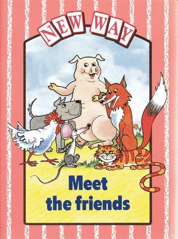 Donna Bailey - New Way Pink Level Core Book - Meet the Friends (X6), Häftad