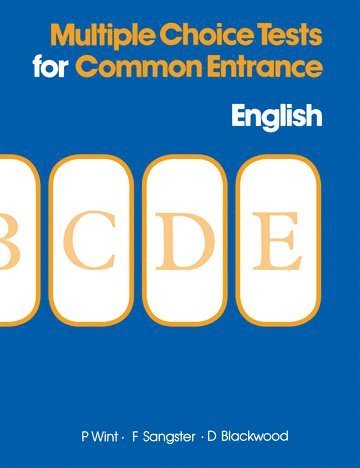 P Wint, F Sangster, D Blackwood - Multiple Choice Tests for Common Entrance - English, Häftad