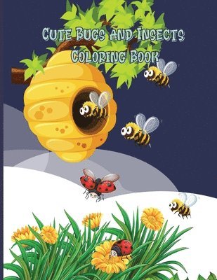 Cute Bugs and Insects Coloring Book 1