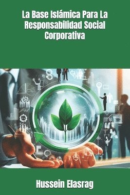 bokomslag Base Islámica Para La Responsabilidad Social Corporativa