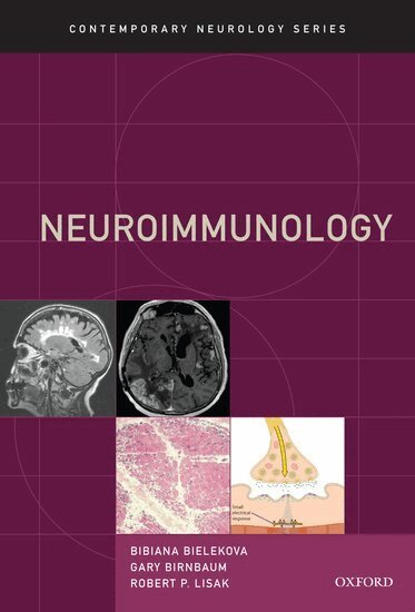 Bibiana Bielekova, Bibiana Bielekova, Gary Birnbaum, Robert P. Lisak - Neuroimmunology, Inbunden
