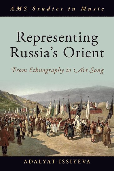 bokomslag Representing Russia's Orient