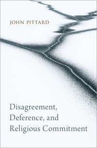 bokomslag Disagreement, Deference, and Religious Commitment