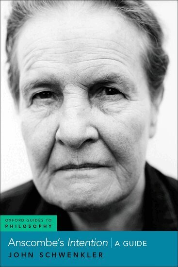 John Schwenkler - Anscombe's Intention, Häftad